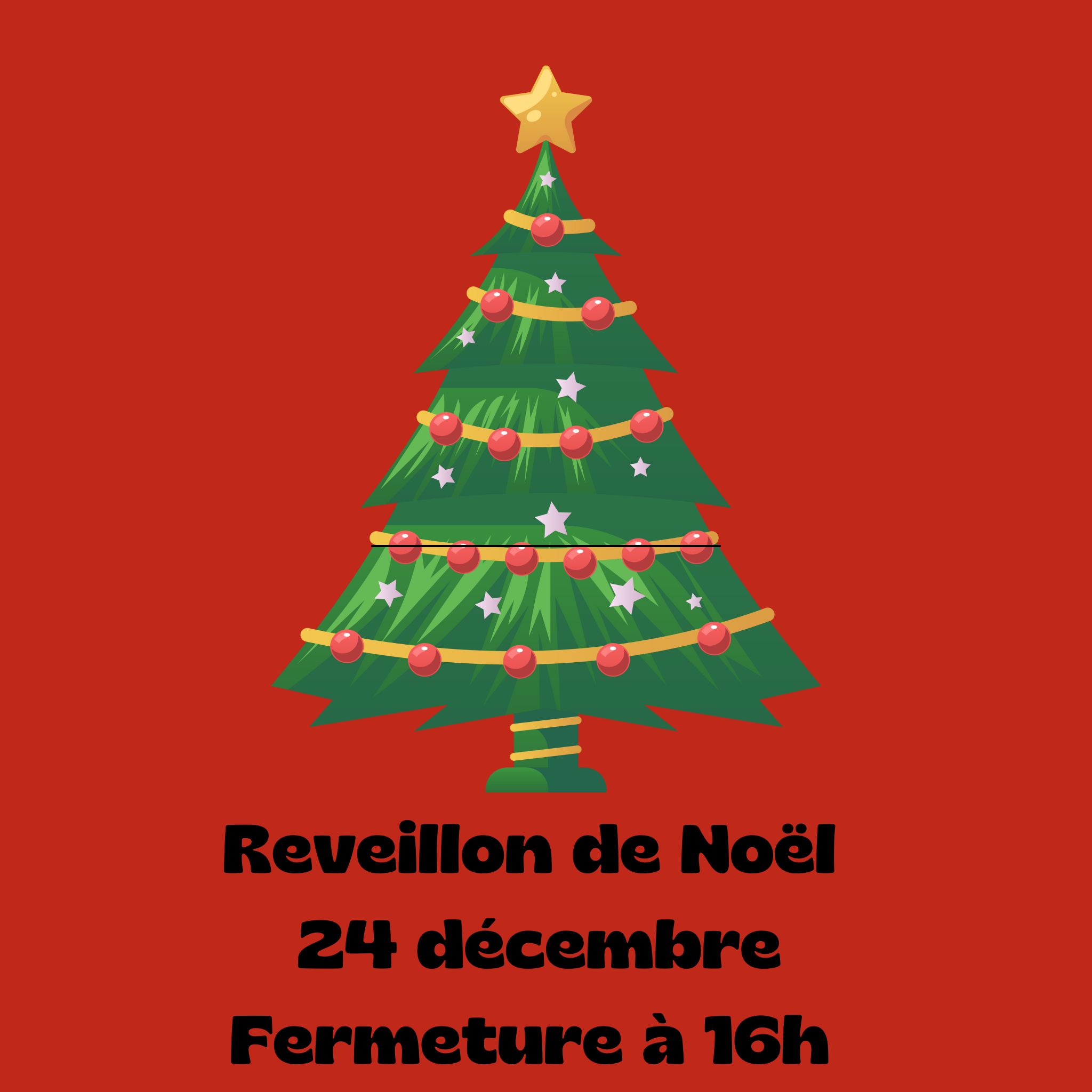 Image Réveillon de Noël – Fermeture à 16h.