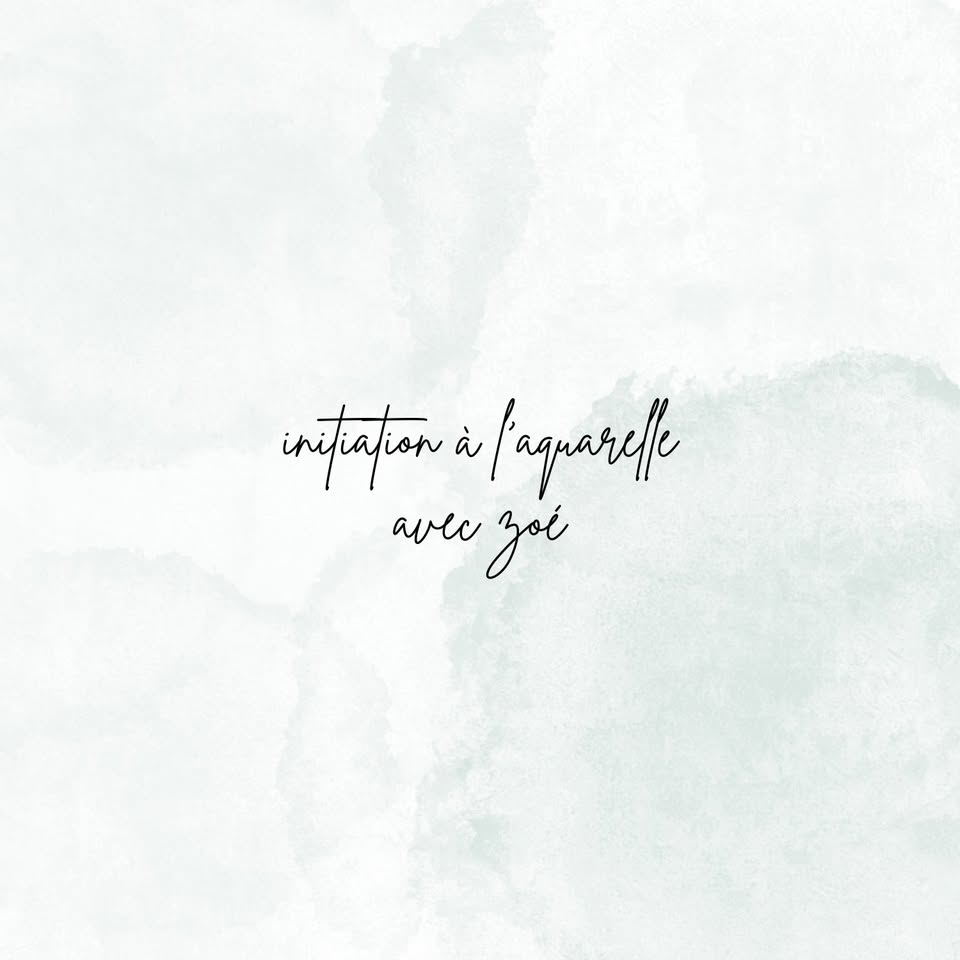 Image 🎨🖌️ Initiation à l&rsquo;aquarelle avec Zoé