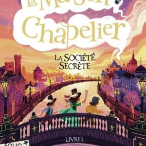 9782075220552-la-maison-du-chapelier---la-societe-secrete---t2