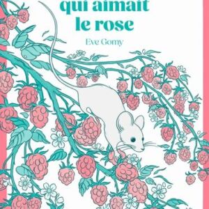 9791023521627-la-souris-qui-aimait-le-rose