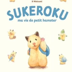 9791023523003-sukeroku--ma-vie-de-petit-hamster