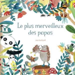 9782378625177-le-plus-merveilleux-des-papas
